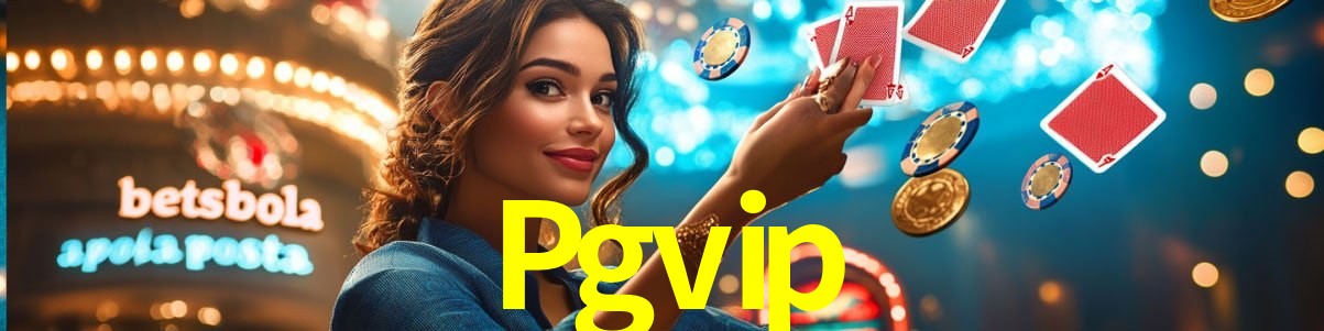 Bonus Features Pgvip